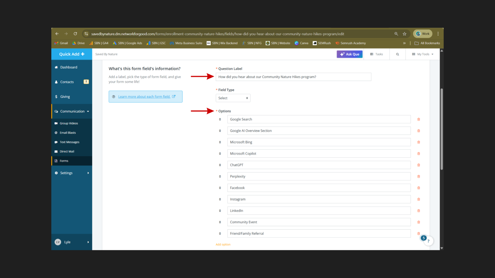 Network for Good form field editor for the Saved By Nature CNH Enrollment Form showing the "How did you hear about our Community Nature Hikes program?" question field with field type set to Select and eleven acquisition source options listed: Google Search, Google AI Overview Section, Microsoft Bing, Microsoft Copilot, ChatGPT, Perplexity, Facebook, Instagram, LinkedIn, Community Event, and Friend/Family Referral, with red arrows pointing to the Question Label field and the Options list